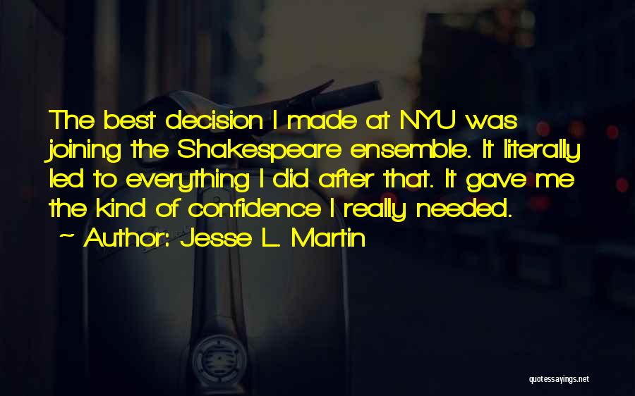 Nyu Quotes By Jesse L. Martin