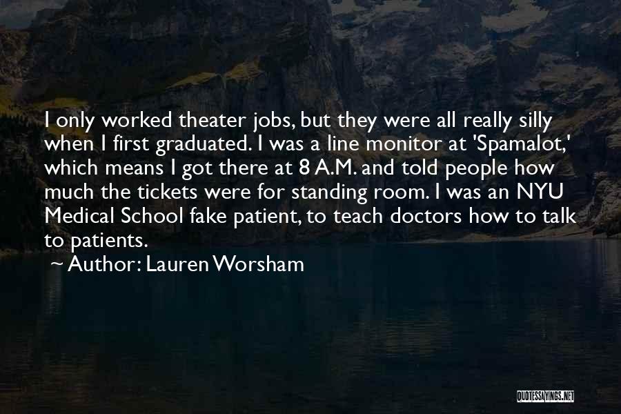 Nyu Quotes By Lauren Worsham