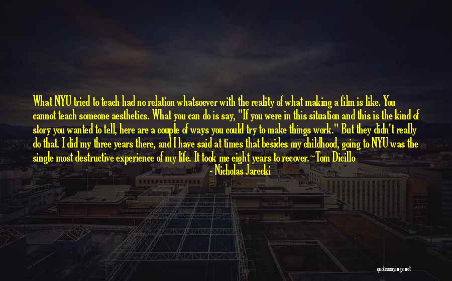 Nyu Quotes By Nicholas Jarecki