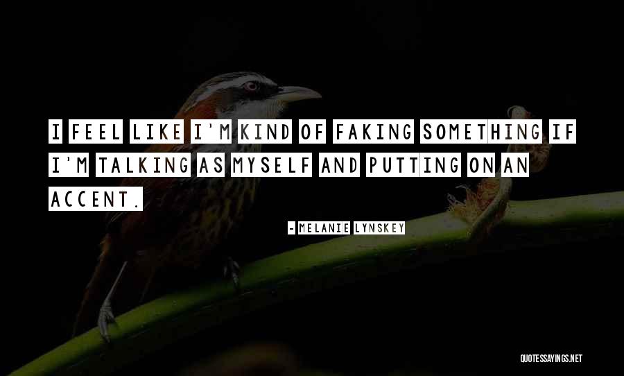 Nyuszi Quotes By Melanie Lynskey Nyuszi Quotes By Melanie Lynskey