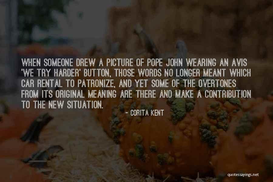 Nyuszipoly Quotes By Corita Kent Nyuszipoly Quotes By Corita Kent