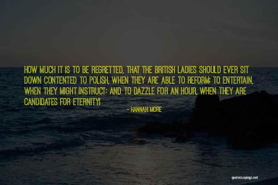 Nyutabaru Quotes By Hannah More Nyutabaru Quotes By Hannah More