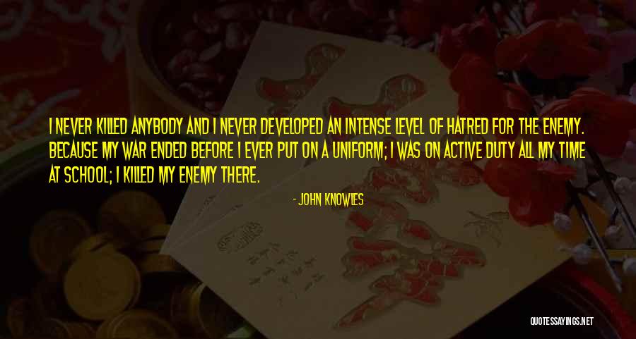 Nyutapoxanakutyun Quotes By John Knowles Nyutapoxanakutyun Quotes By John Knowles