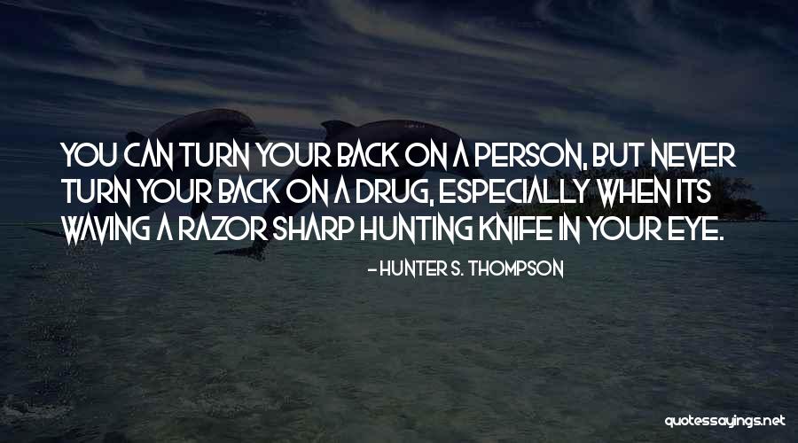 Nzuzi Tokos Birthplace Quotes By Hunter S. Thompson Nzuzi Tokos Birthplace Quotes By Hunter S. Thompson