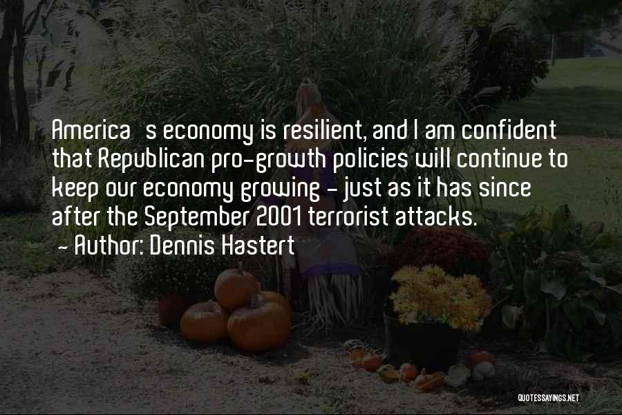 O 2001 Quotes By Dennis Hastert