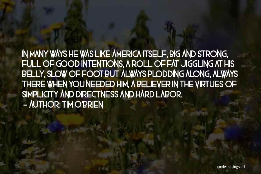 O.a Quotes By Tim O'Brien