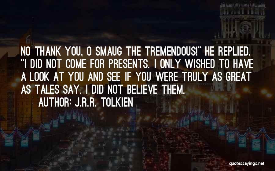 O.a.r. Quotes By J.R.R. Tolkien
