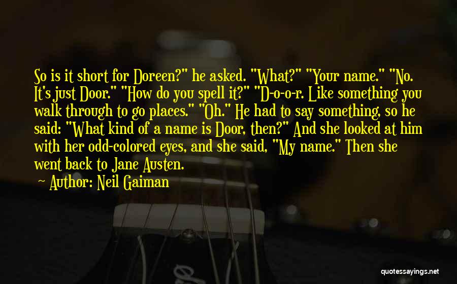 O.a.r. Quotes By Neil Gaiman