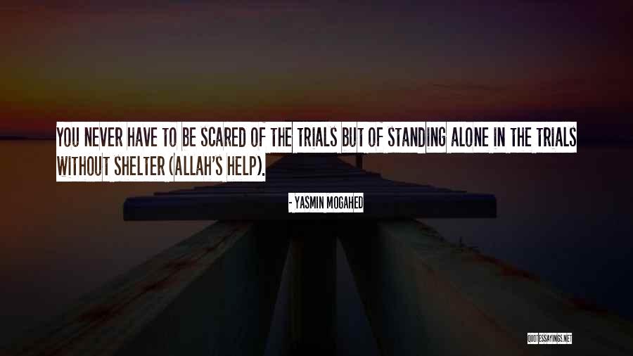 O Allah Please Help Me Quotes By Yasmin Mogahed O Allah Please Help Me Quotes By Yasmin Mogahed