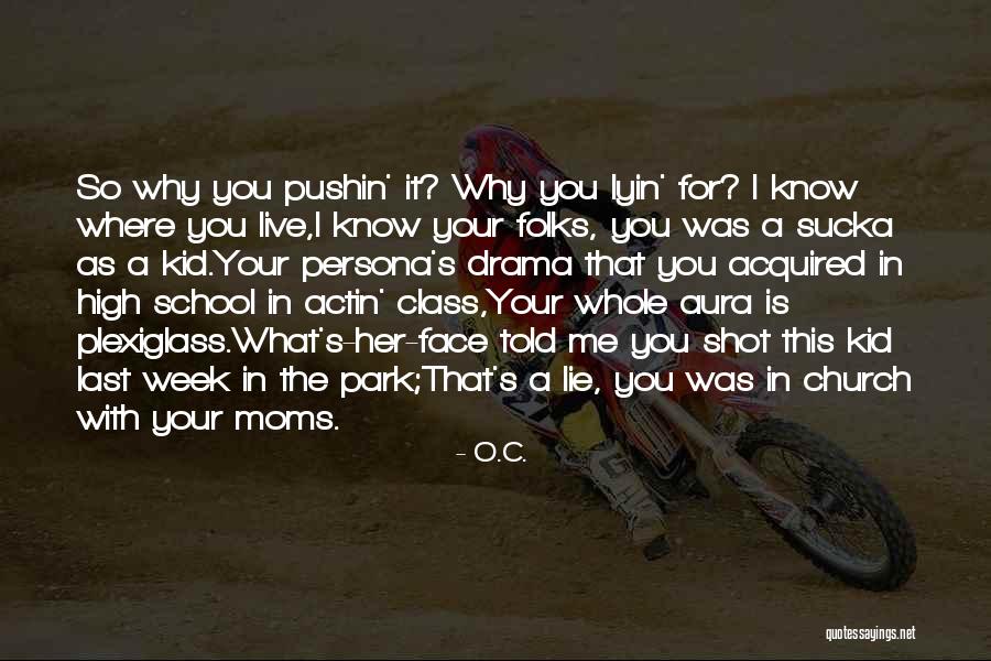 O.C. Quotes 164809 O.C. Quotes 164809
