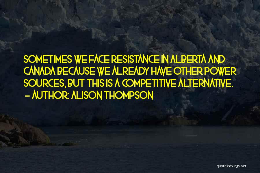 O Canada Quotes By Alison Thompson