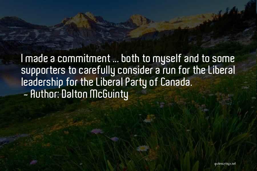O Canada Quotes By Dalton McGuinty