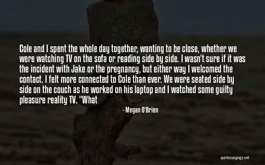 O Day Quotes By Megan O'Brien O Day Quotes By Megan O'Brien