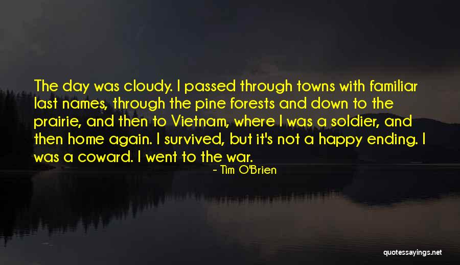 O Day Quotes By Tim O'Brien O Day Quotes By Tim O'Brien