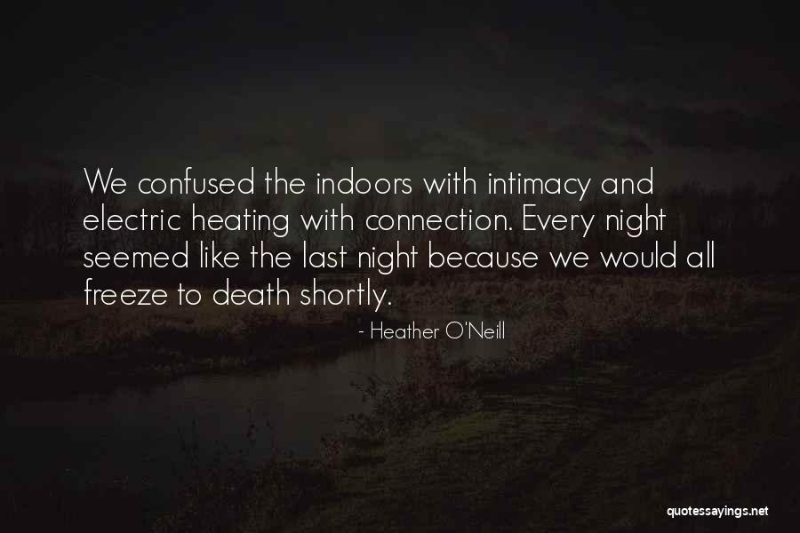 O Death Quotes By Heather O'Neill O Death Quotes By Heather O'Neill