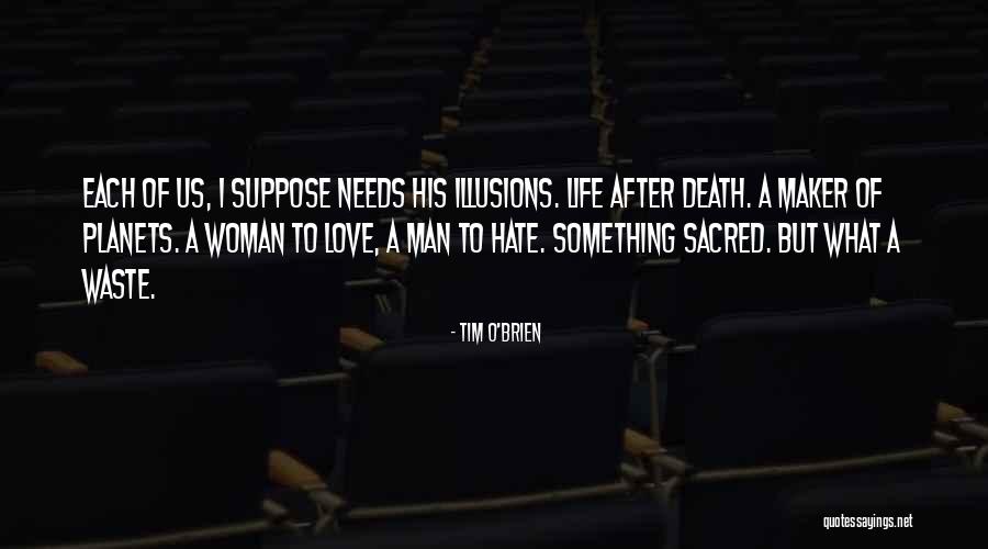 O Death Quotes By Tim O'Brien O Death Quotes By Tim O'Brien