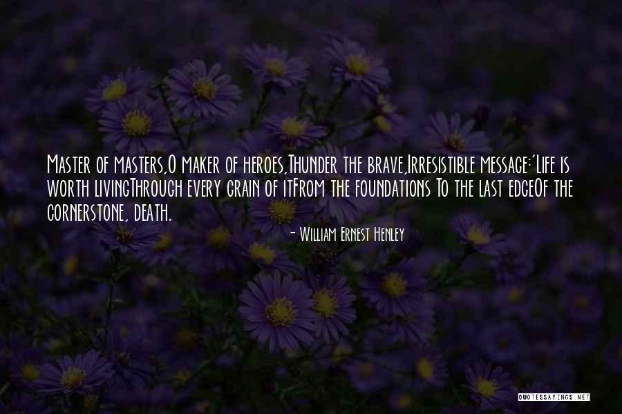 O Death Quotes By William Ernest Henley O Death Quotes By William Ernest Henley