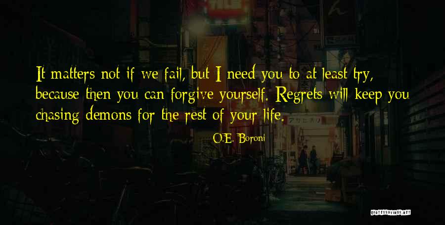 O.E. Boroni Quotes 1577946