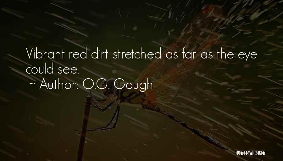 O.G. Gough Quotes 1011896