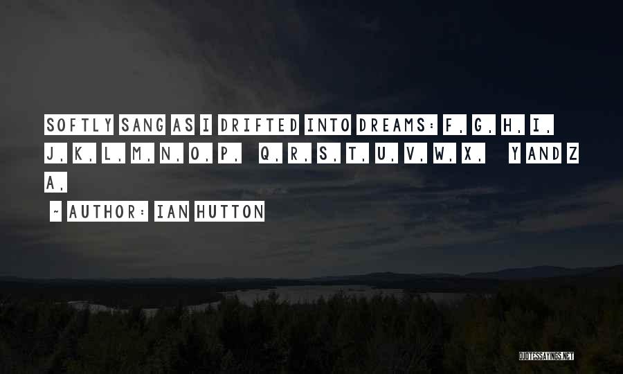 O.g Quotes By Ian Hutton