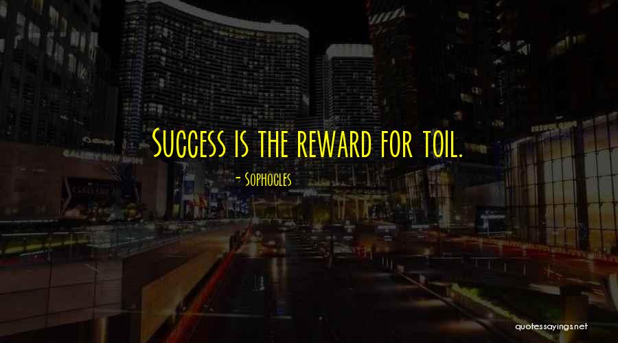 O H Rewards Quotes By Sophocles O H Rewards Quotes By Sophocles