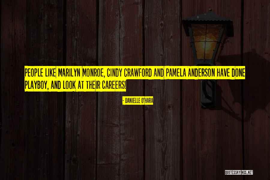 O Hara Quotes By Danielle O'Hara O Hara Quotes By Danielle O'Hara