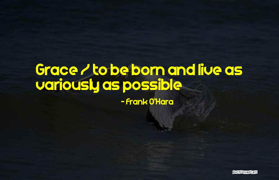 O Hara Quotes By Frank O'Hara O Hara Quotes By Frank O'Hara
