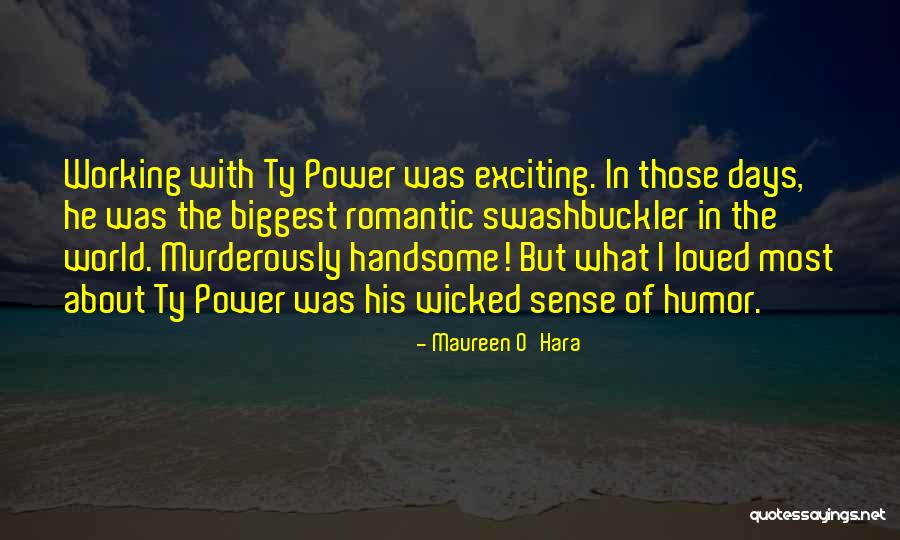 O Hara Quotes By Maureen O'Hara O Hara Quotes By Maureen O'Hara