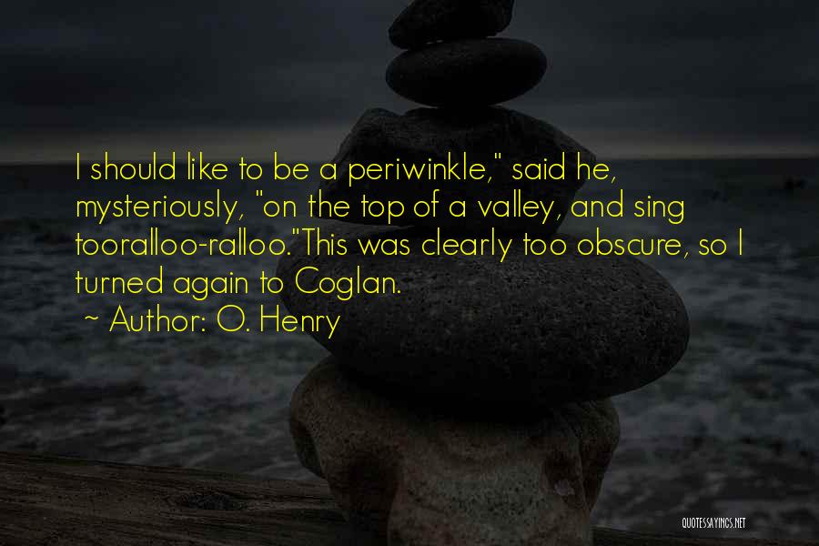 O. Henry Quotes 1018991