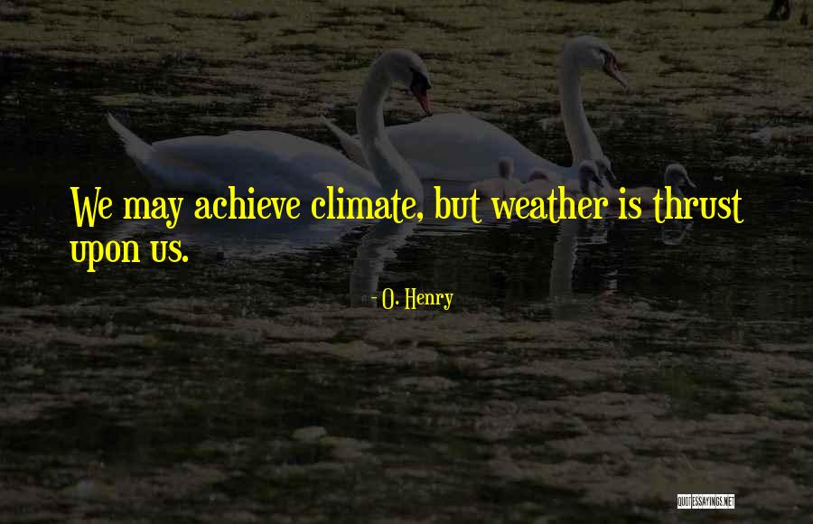 O. Henry Quotes 126721 O. Henry Quotes 126721