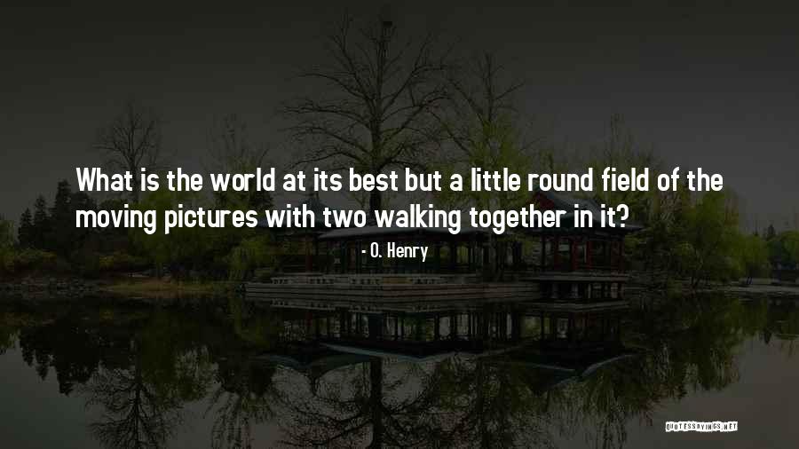 O. Henry Quotes 1304466 O. Henry Quotes 1304466