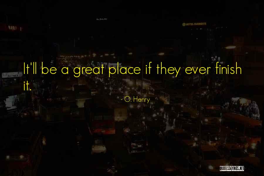 O. Henry Quotes 1435549 O. Henry Quotes 1435549