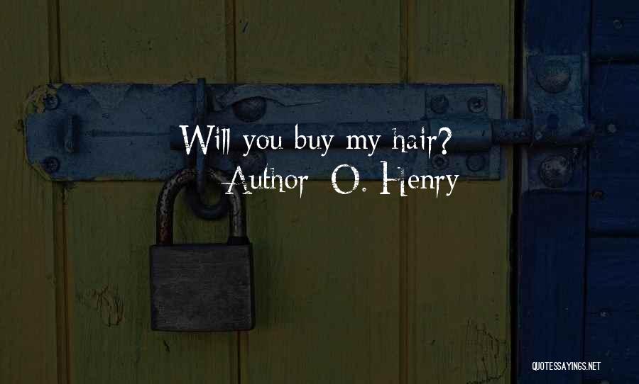 O. Henry Quotes 1620800