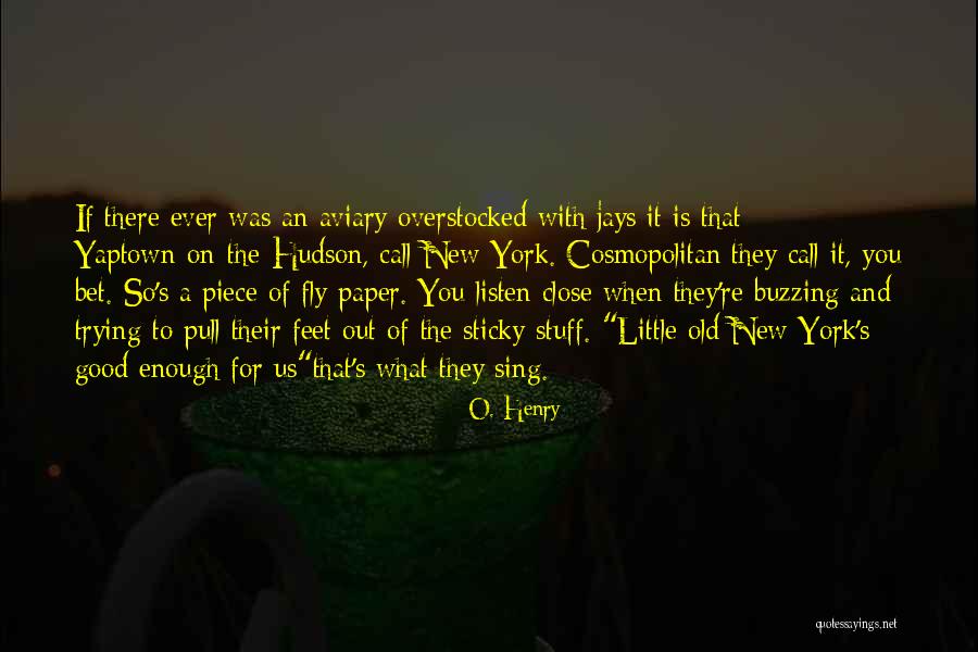 O. Henry Quotes 1643145 O. Henry Quotes 1643145