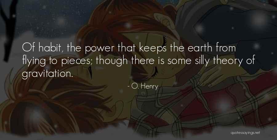 O. Henry Quotes 1743452 O. Henry Quotes 1743452