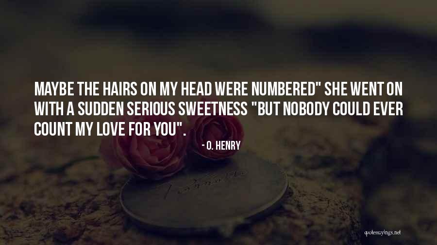 O. Henry Quotes 2213658 O. Henry Quotes 2213658
