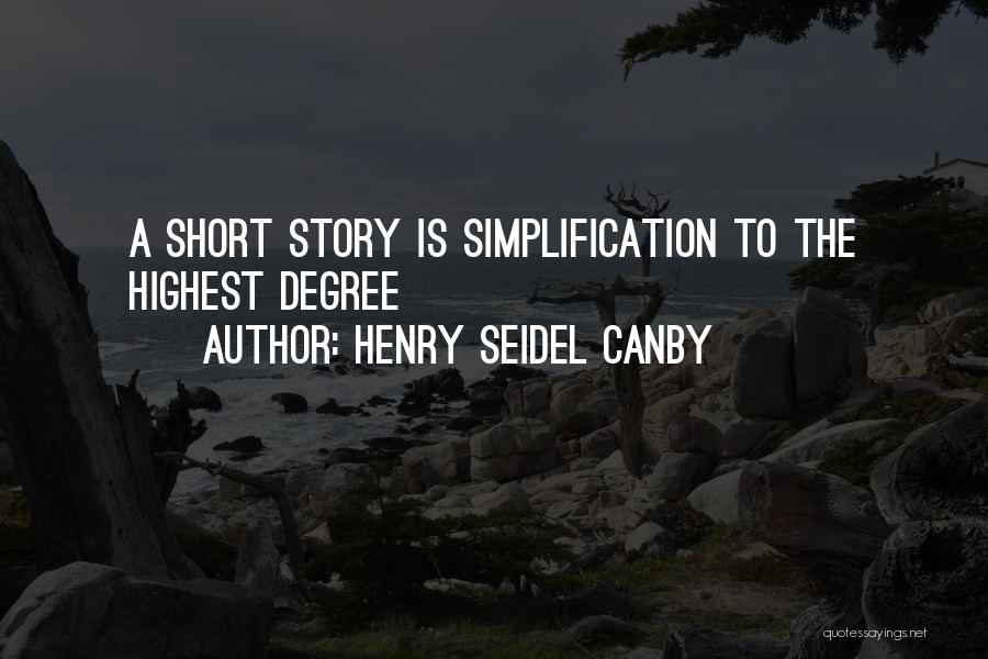 O Henry Stories Quotes By Henry Seidel Canby