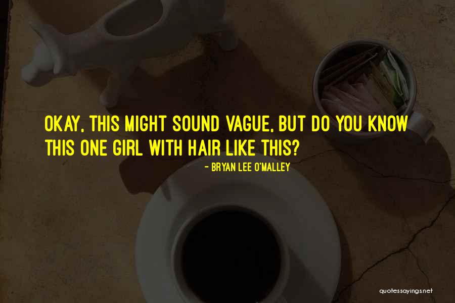 O Humor Quotes By Bryan Lee O'Malley O Humor Quotes By Bryan Lee O'Malley