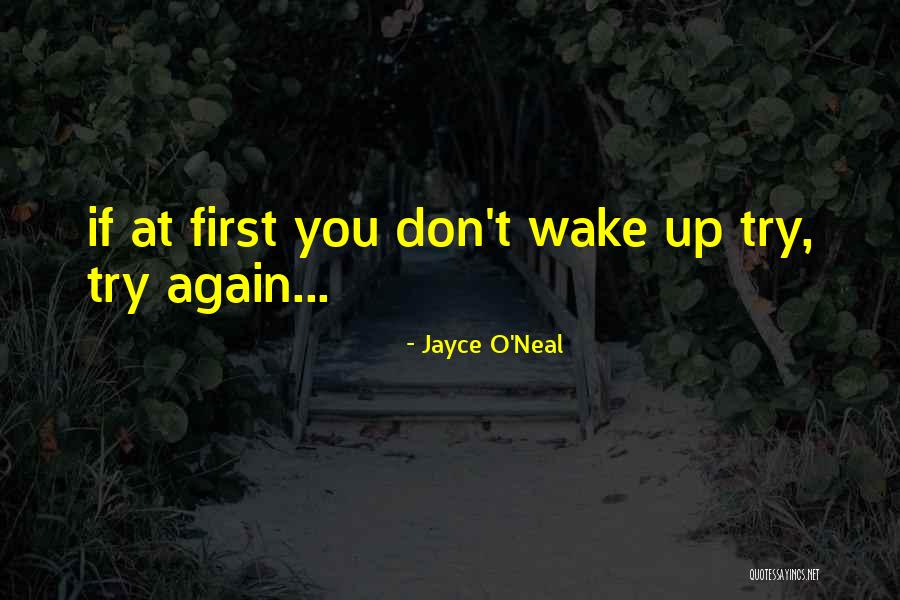 O Humor Quotes By Jayce O'Neal O Humor Quotes By Jayce O'Neal