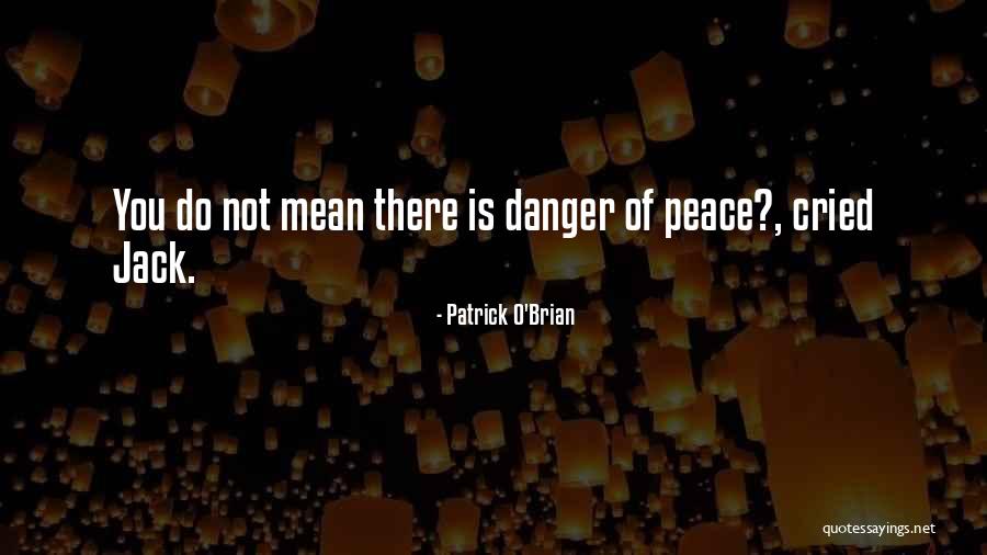 O Humor Quotes By Patrick O'Brian O Humor Quotes By Patrick O'Brian