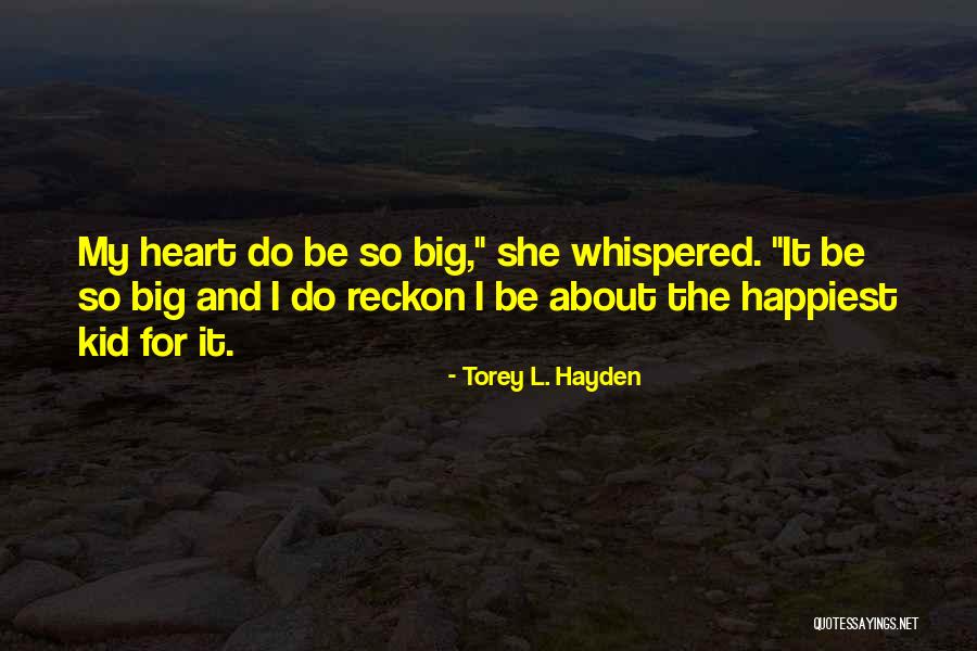 O Iven Hroby Quotes By Torey L. Hayden O Iven Hroby Quotes By Torey L. Hayden