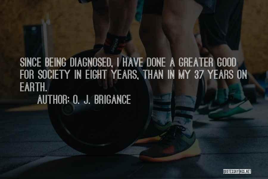 O. J. Brigance Quotes 88683