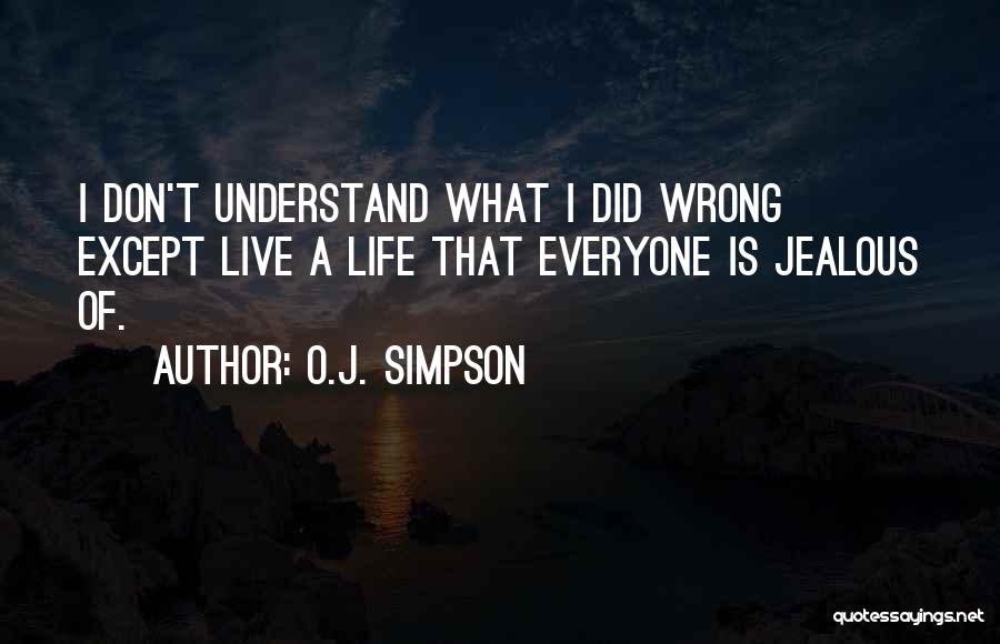 O.J. Simpson Quotes 1062398