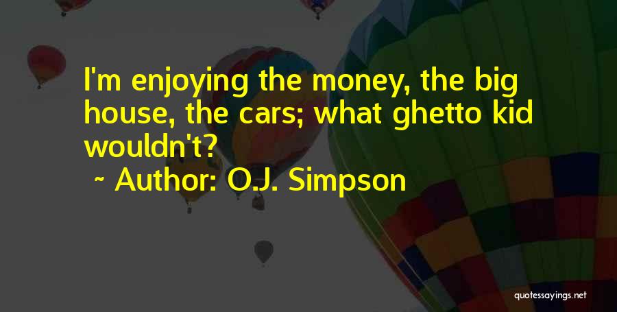 O.J. Simpson Quotes 1301405