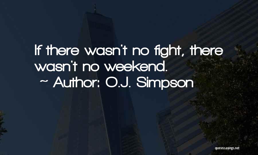 O.J. Simpson Quotes 1831498