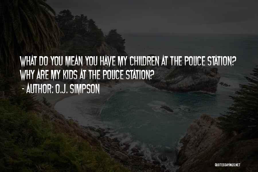 O.J. Simpson Quotes 1928698