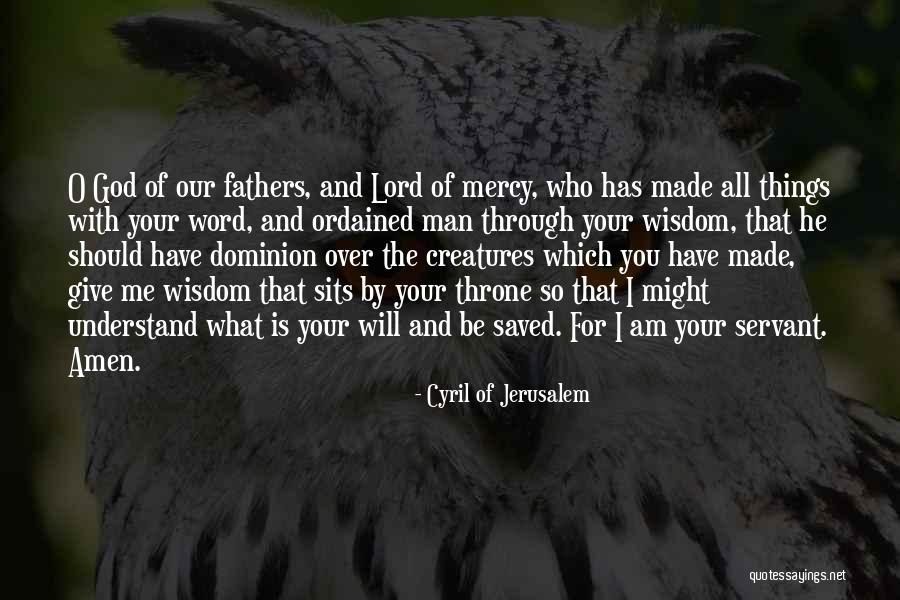 O Jerusalem Quotes By Cyril Of Jerusalem