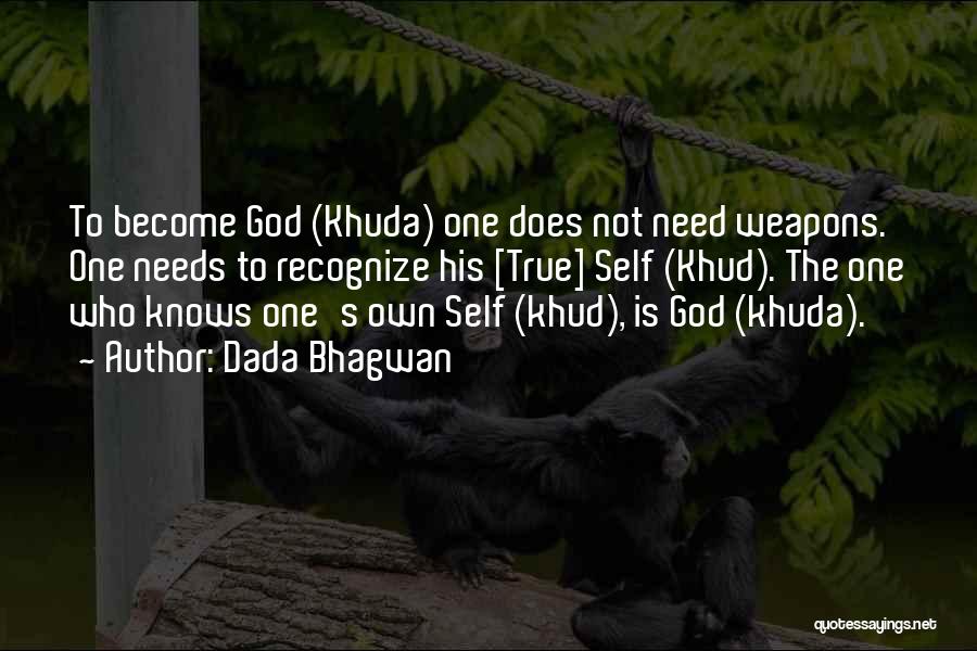 O Khuda Quotes By Dada Bhagwan