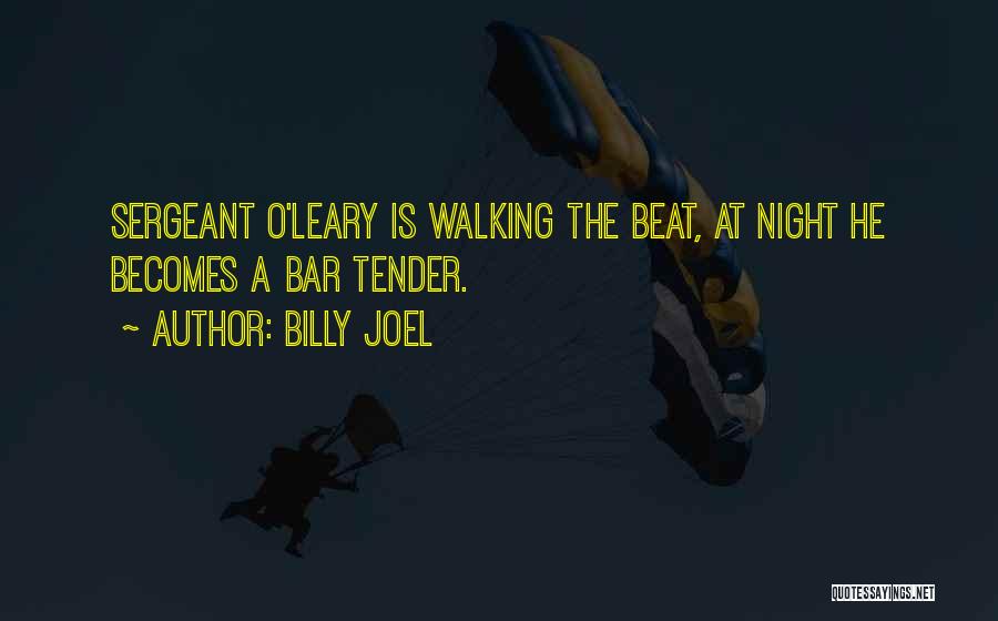 O Leary Quotes By Billy Joel