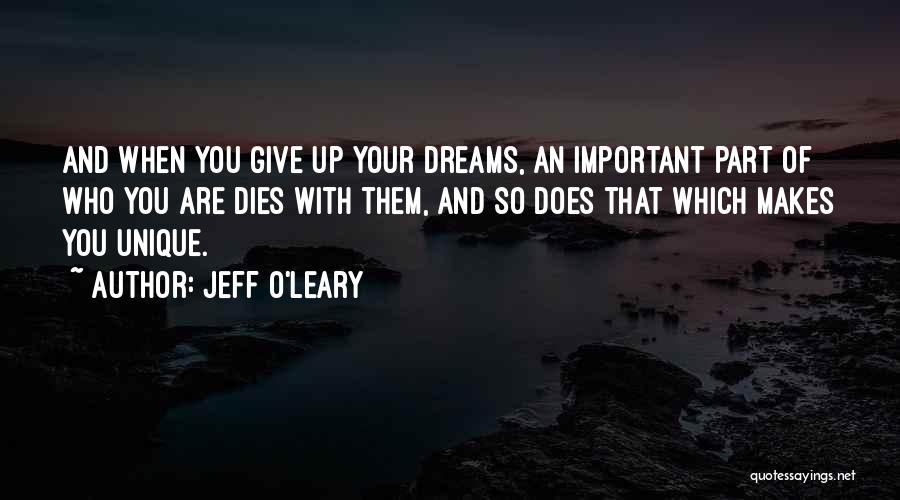 O Leary Quotes By Jeff O'Leary